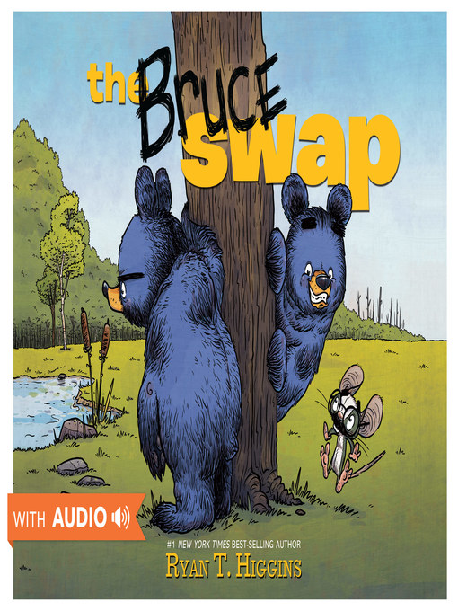 Title details for The Bruce Swap by Ryan T. Higgins - Wait list